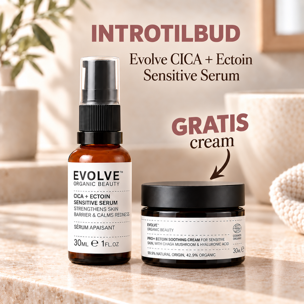 INTROTILBUD: Evolve cica + ectoin sensitive serum + GRATIS Pro+ Ectoin Moisturiser 30 ml